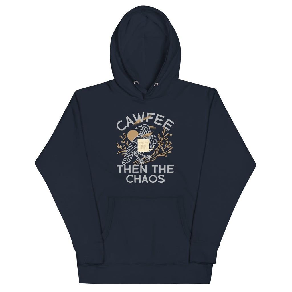 Cawfee Then The Chaos Unisex Hoodie