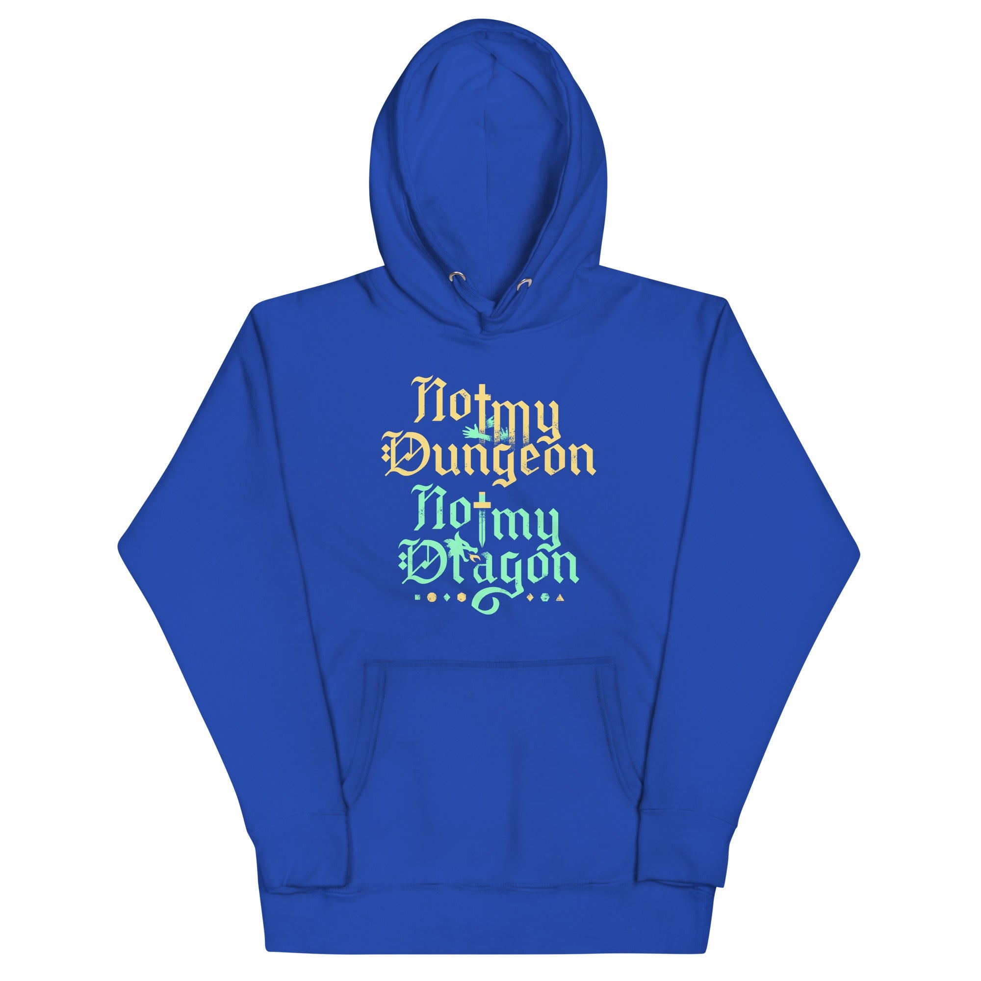Not My Dungeon Not My Dragon Unisex Hoodie