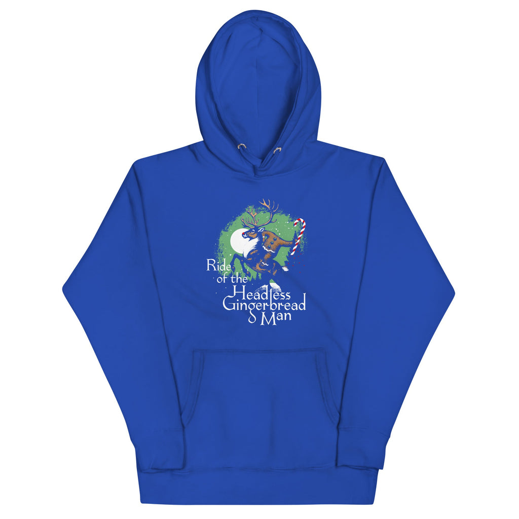 Ride Of The Headless Gingerbread Man Unisex Hoodie