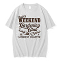 Dads Weekend Gardening Club Midwest Chapter 0 Tshirts Sweater