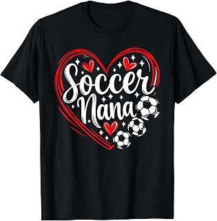 Soccer Nana Proud Grandma Soccer Love Unisex T-shirt, Sweatshirt, Hoodie (1)