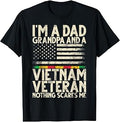 I'M Dad Grandpa Vietnam Veteran Nothing Scares Unisex T-shirt, Sweatshirt, Hoodie (1)