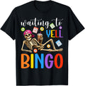 Waiting Yell Bingo Skeleton Bingo Lovers Unisex T-shirt, Sweatshirt, Hoodie (1)