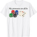 Pronouns Poker Player Gambling Unisex T-shirt, Sweatshirt, Hoodie (1)