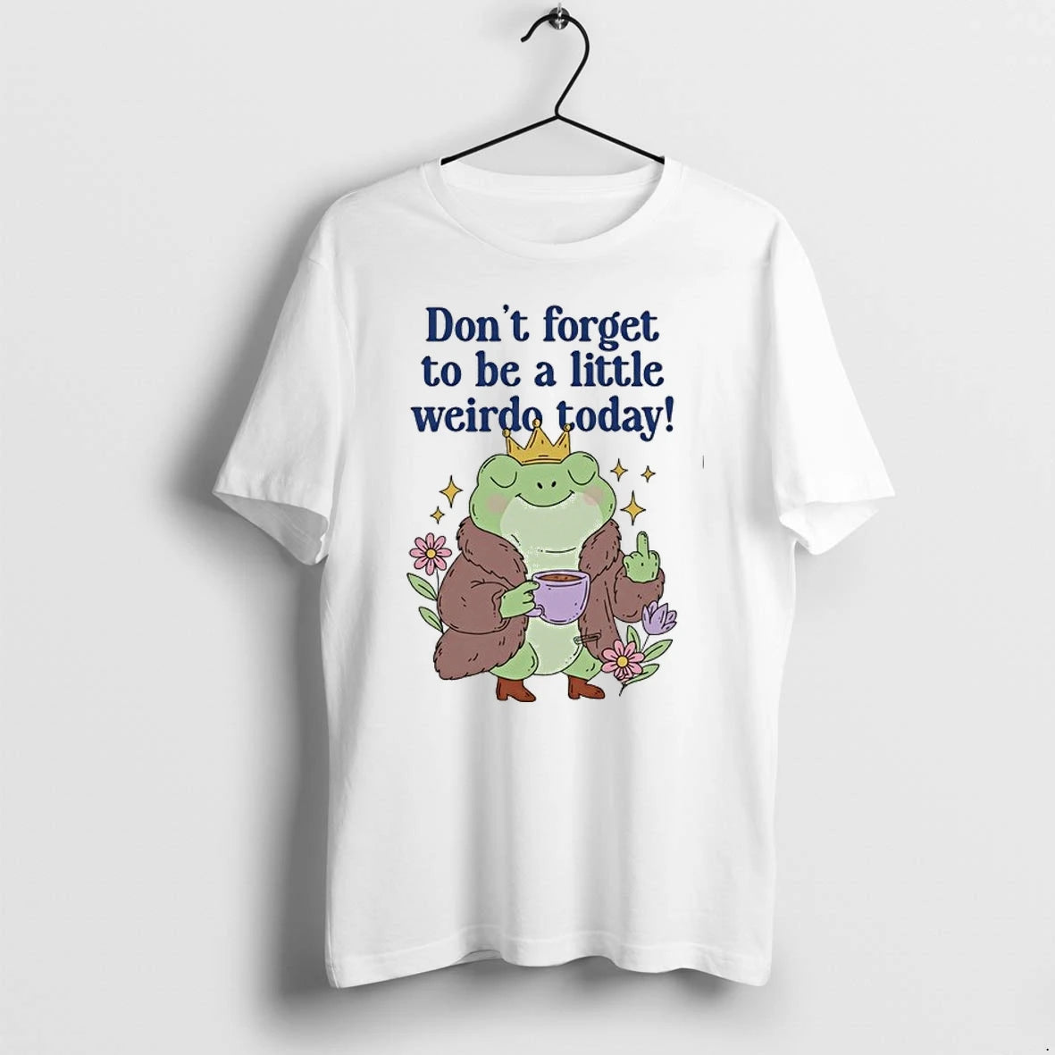 Frog Coffee Dont Forget To Be A Little Weirdo To Day 0 Tshirts Sweater