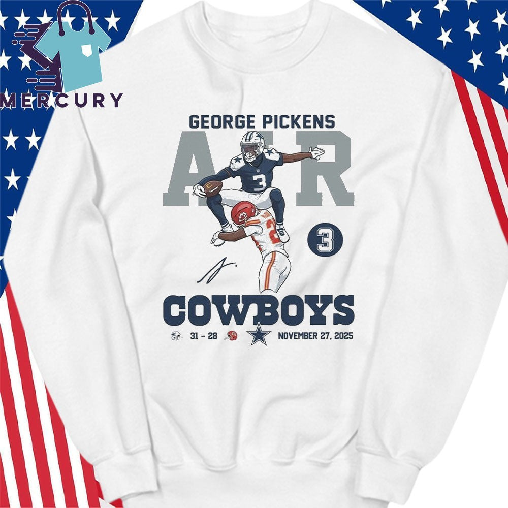 2025 George Pickens Air Cowboys 31 28 Chiefs Shirt
