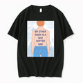 Human My Other Body Is A Way Hotter One 0 Tshirts Sweater