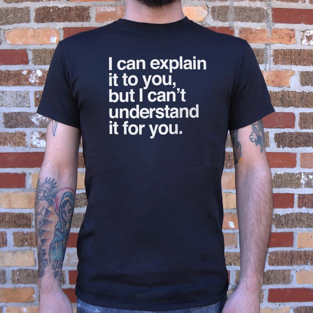 I Can Explain It To You