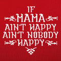 If Mama Ain't Happy