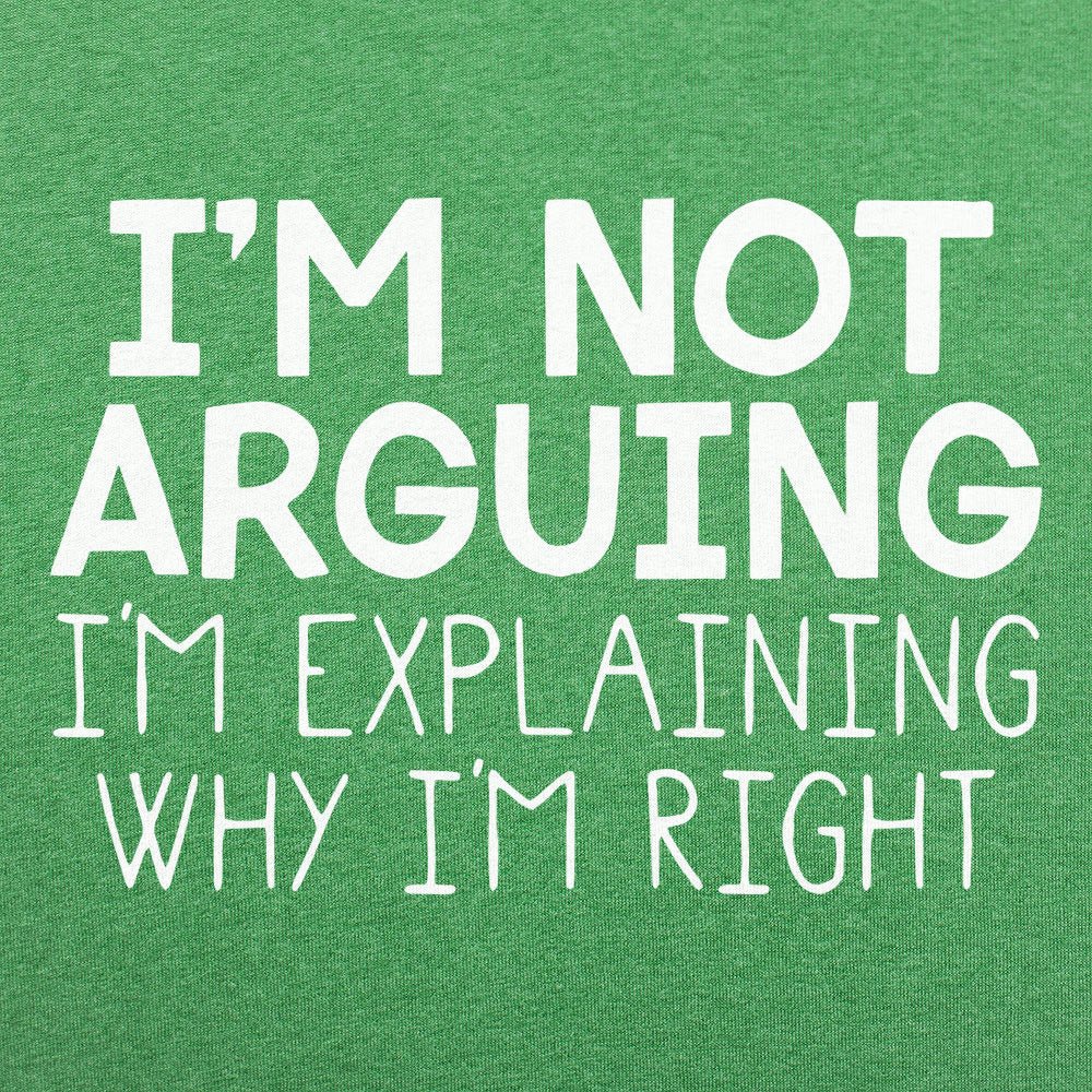 I'm Not Arguing