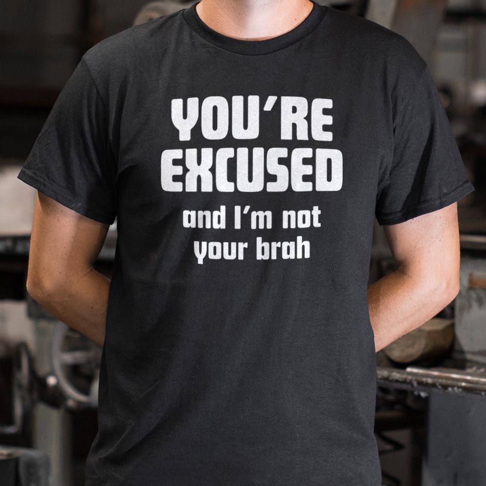 I'm Not Your Brah