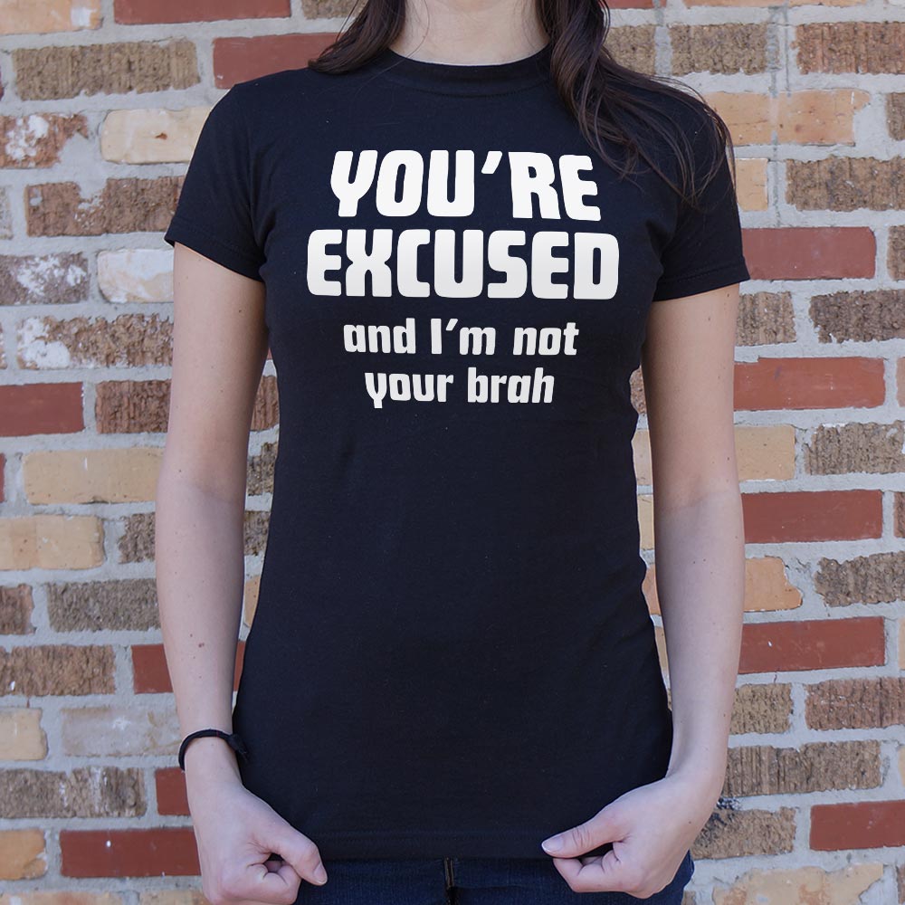I'm Not Your Brah
