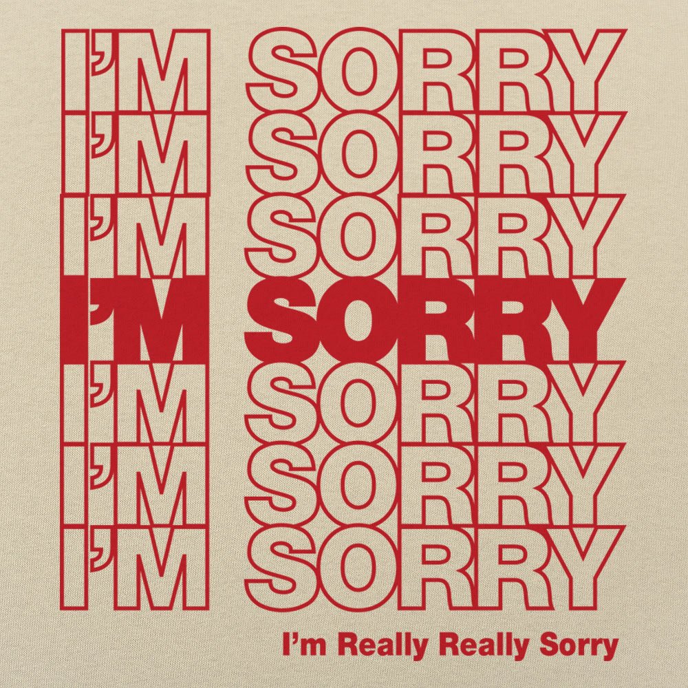 I'm Sorry Bag
