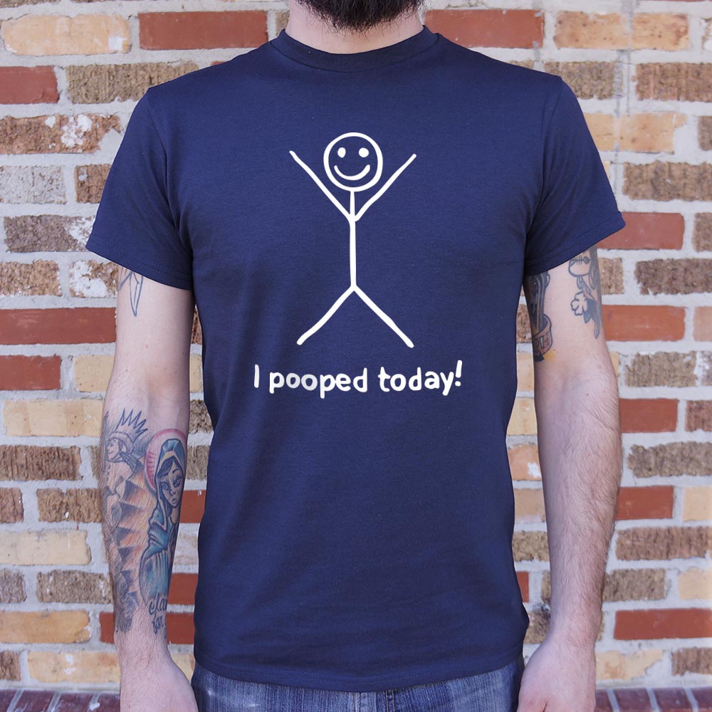 I Pooped Today