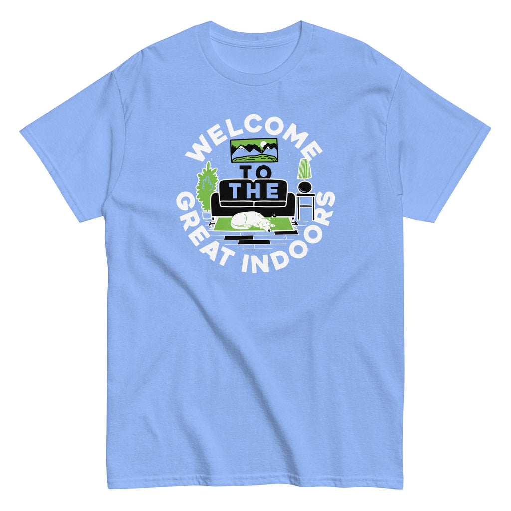 Welcome To The Great Indoors Men's Classic Tee