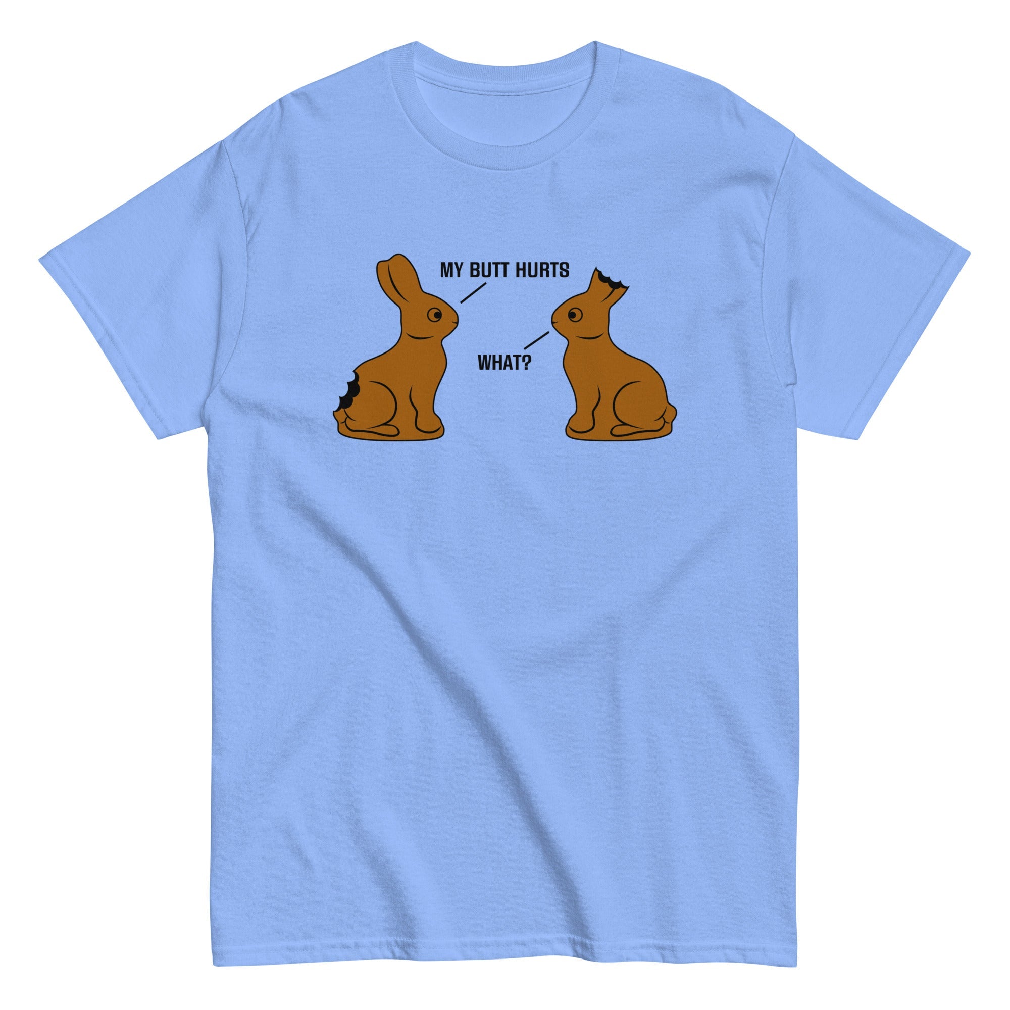 My Butt Hurts Men's Classic Tee