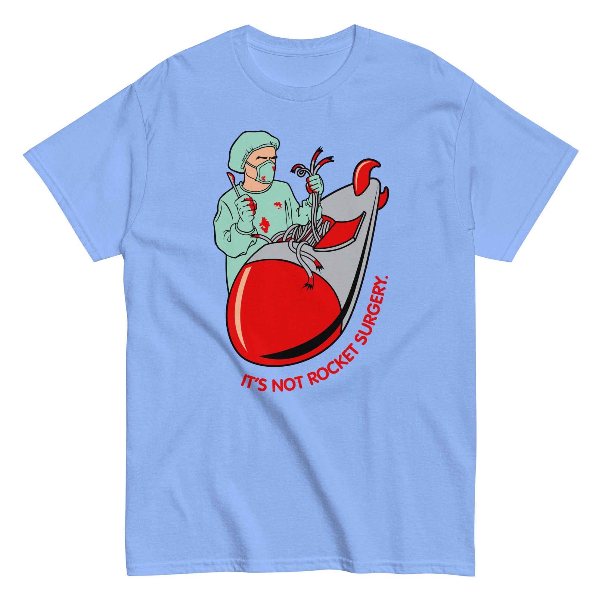It's Not Rocket Surgery Men's Classic Tee