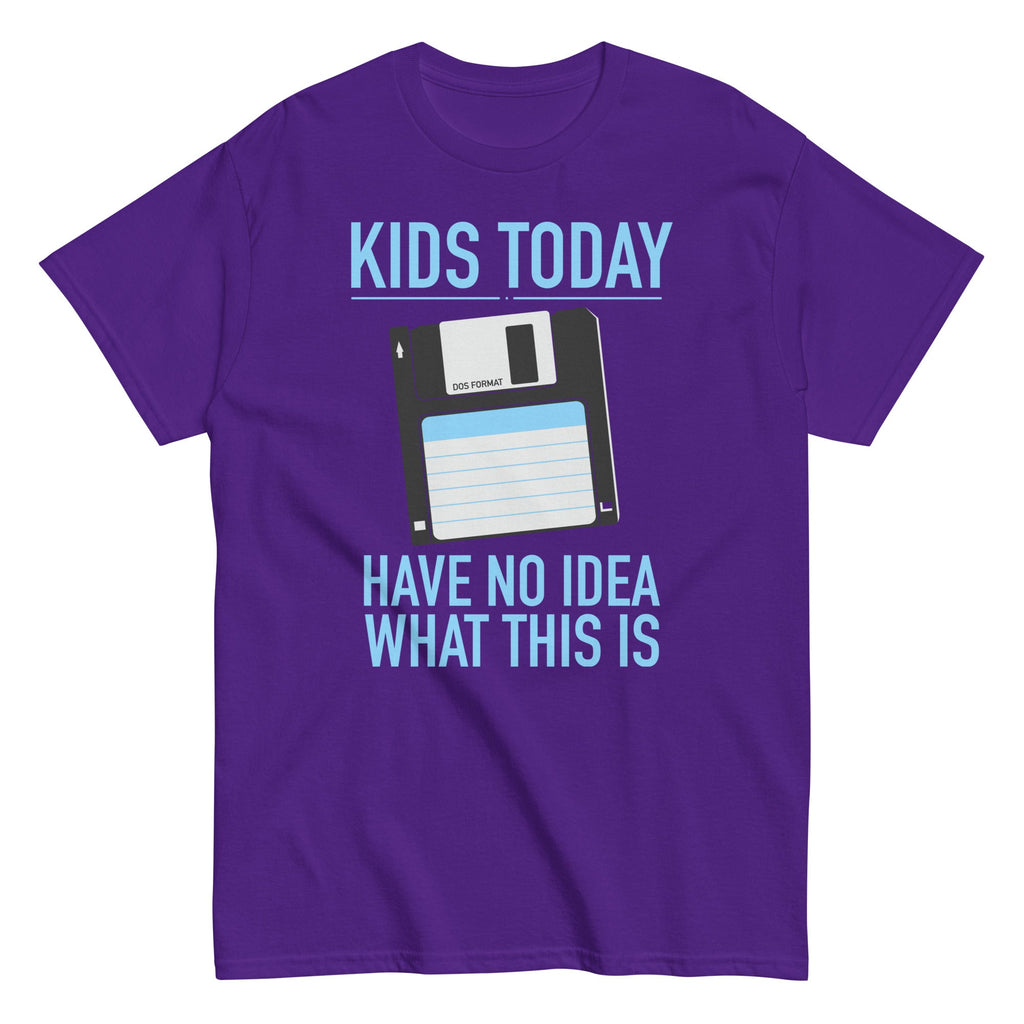 Kids Today Have No Idea What This Is Men's Classic Tee