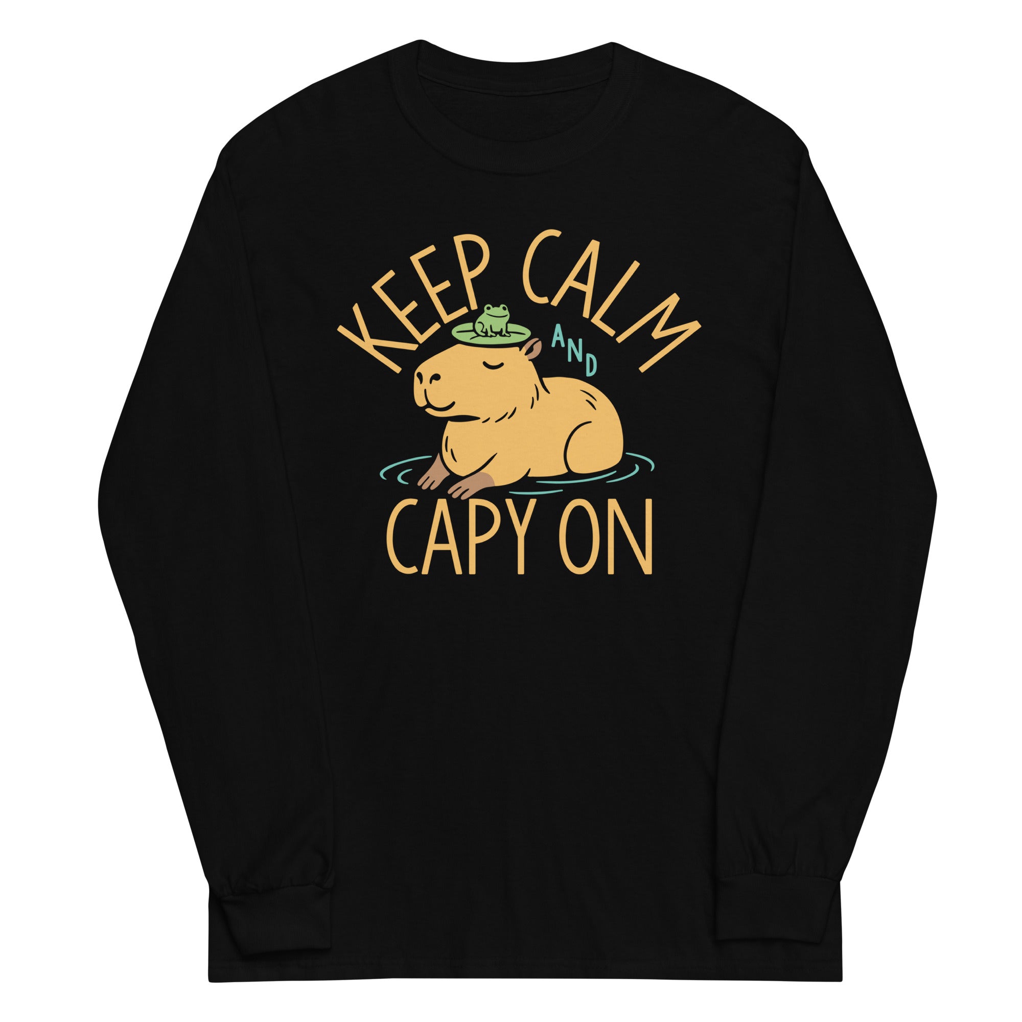 Keep Calm And Capy On Unisex Long Sleeve Tee