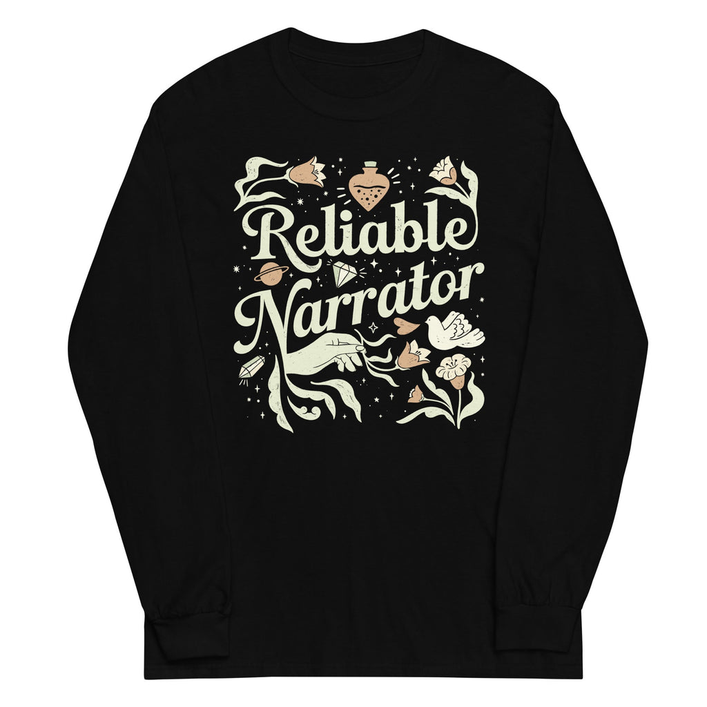 Reliable Narrator Unisex Long Sleeve Tee