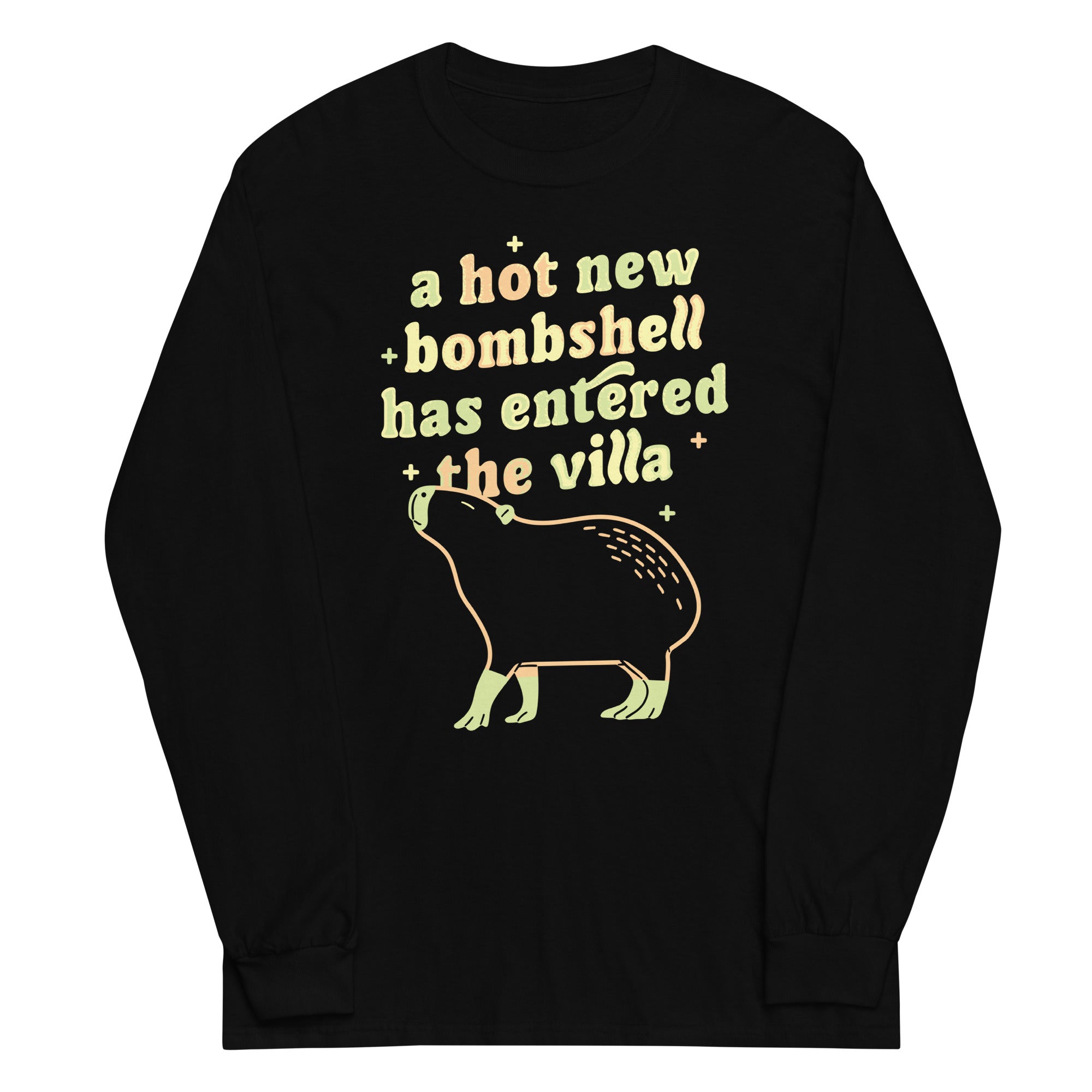 A Hot New Bombshell Has Entered The Villa Unisex Long Sleeve Tee