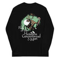 Ride Of The Headless Gingerbread Man Unisex Long Sleeve Tee