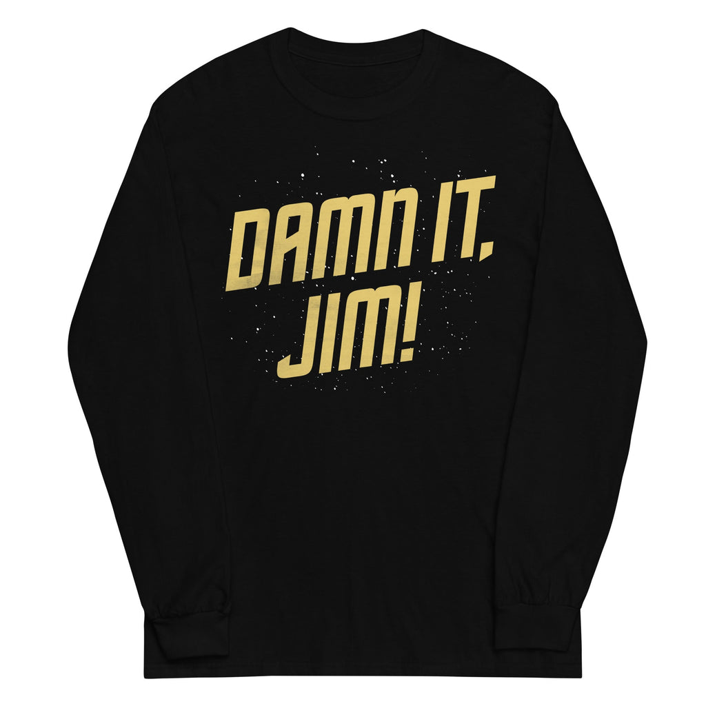 Damn It, Jim! Unisex Long Sleeve Tee