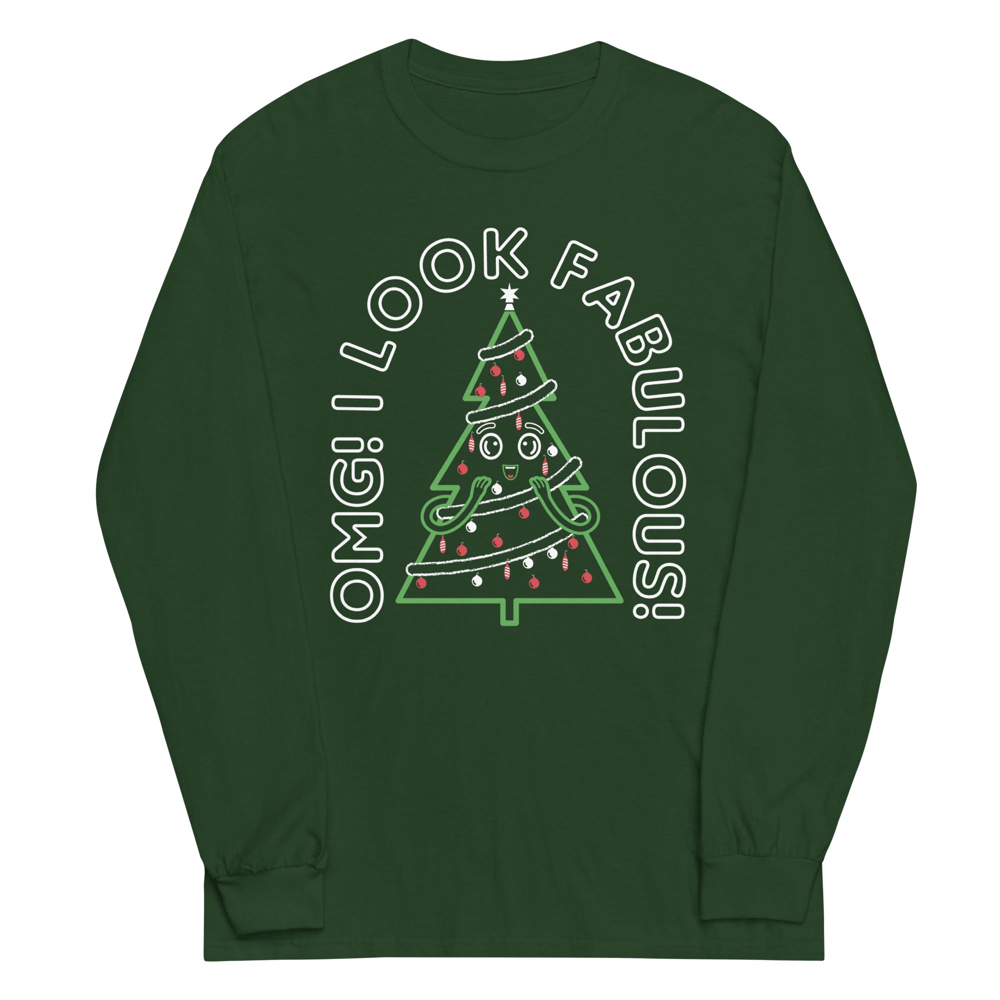 I Look Fabulous! Unisex Long Sleeve Tee