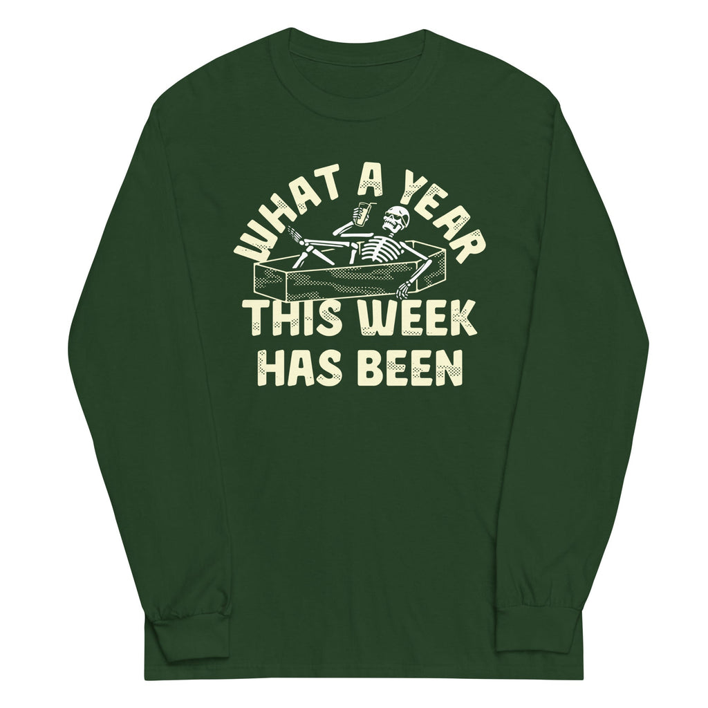 What A Year This Week Has Been Unisex Long Sleeve Tee