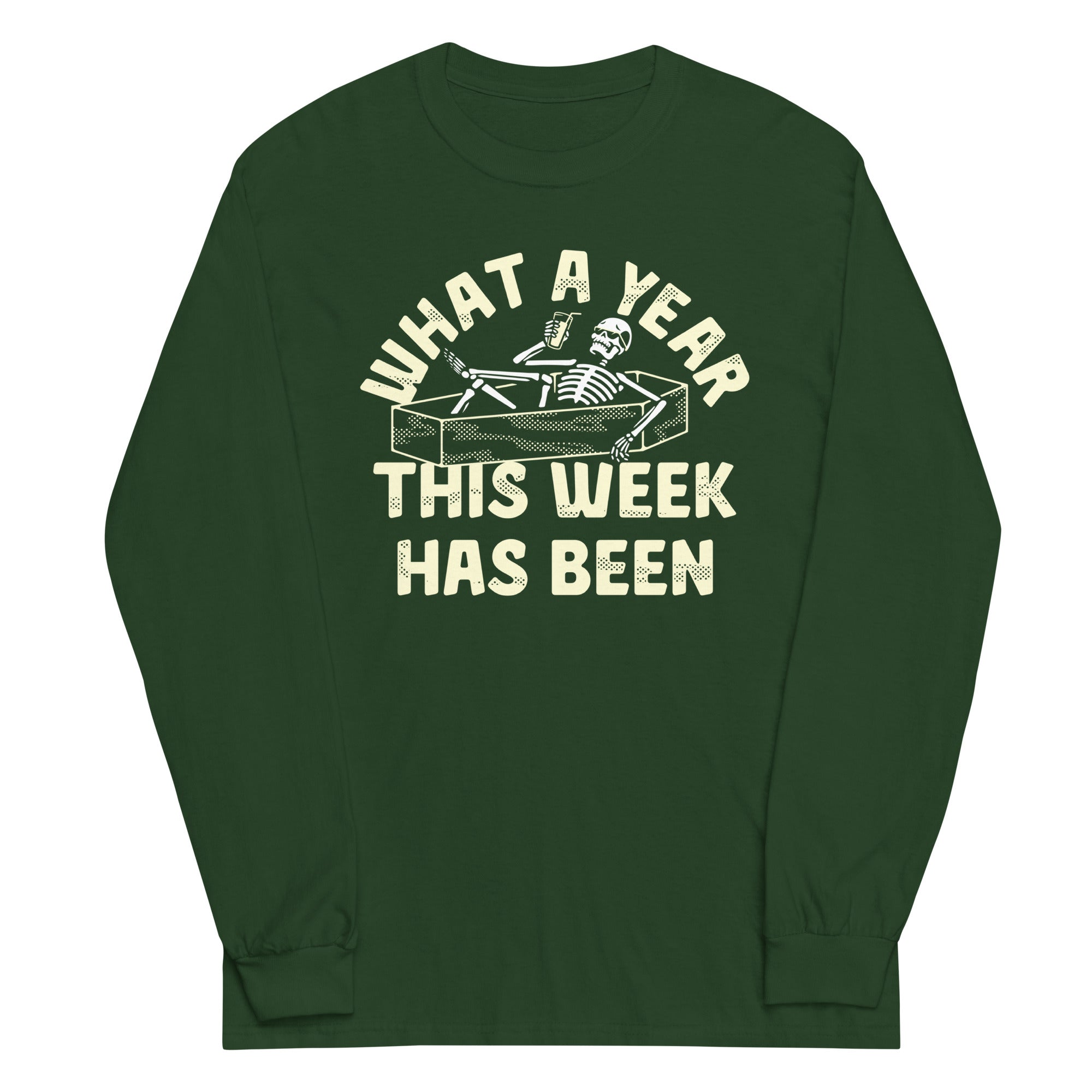 What A Year This Week Has Been Unisex Long Sleeve Tee