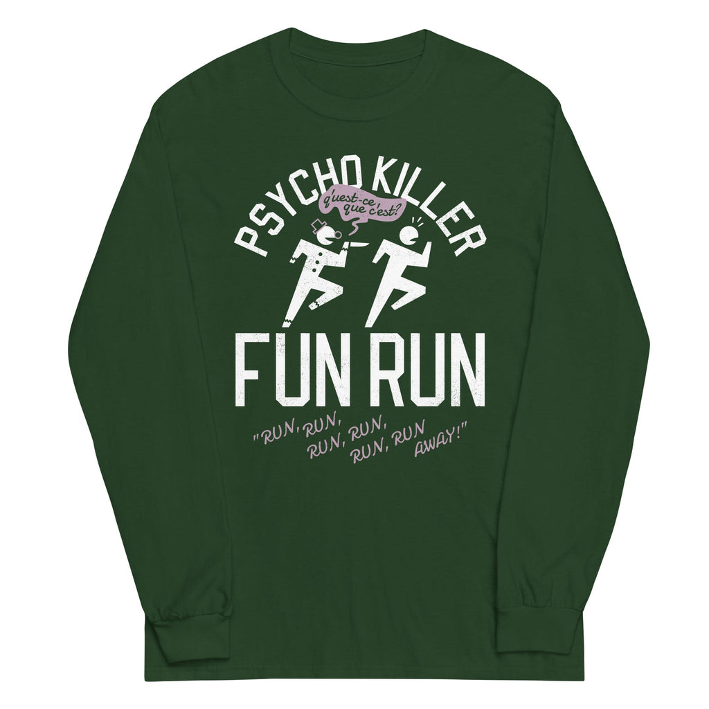 Psycho Killer Fun Run Unisex Long Sleeve Tee