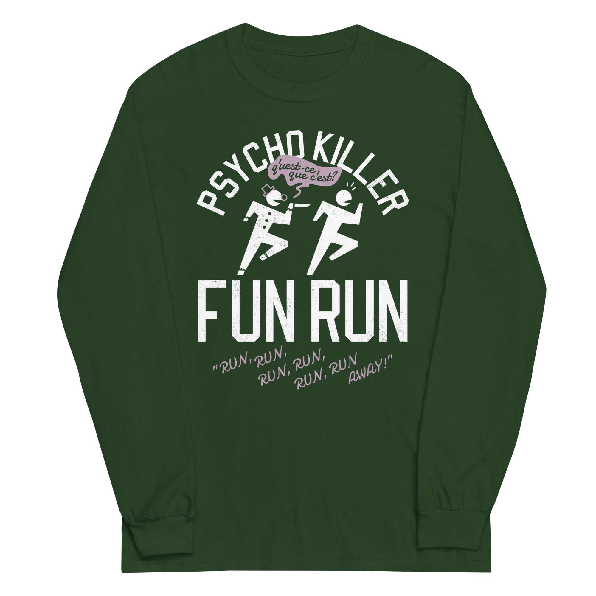 Psycho Killer Fun Run Unisex Long Sleeve Tee