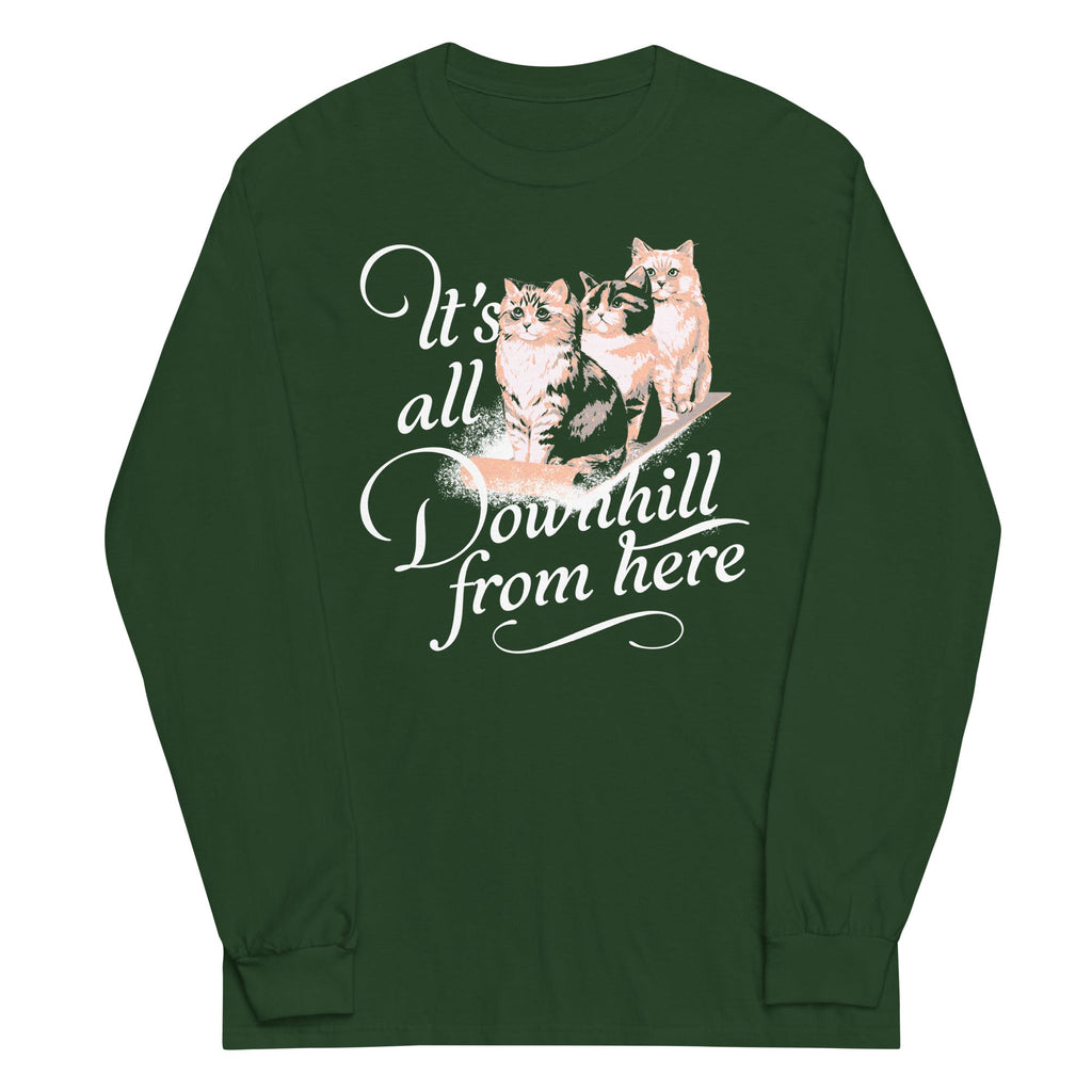 It's All Downhill From Here Unisex Long Sleeve Tee