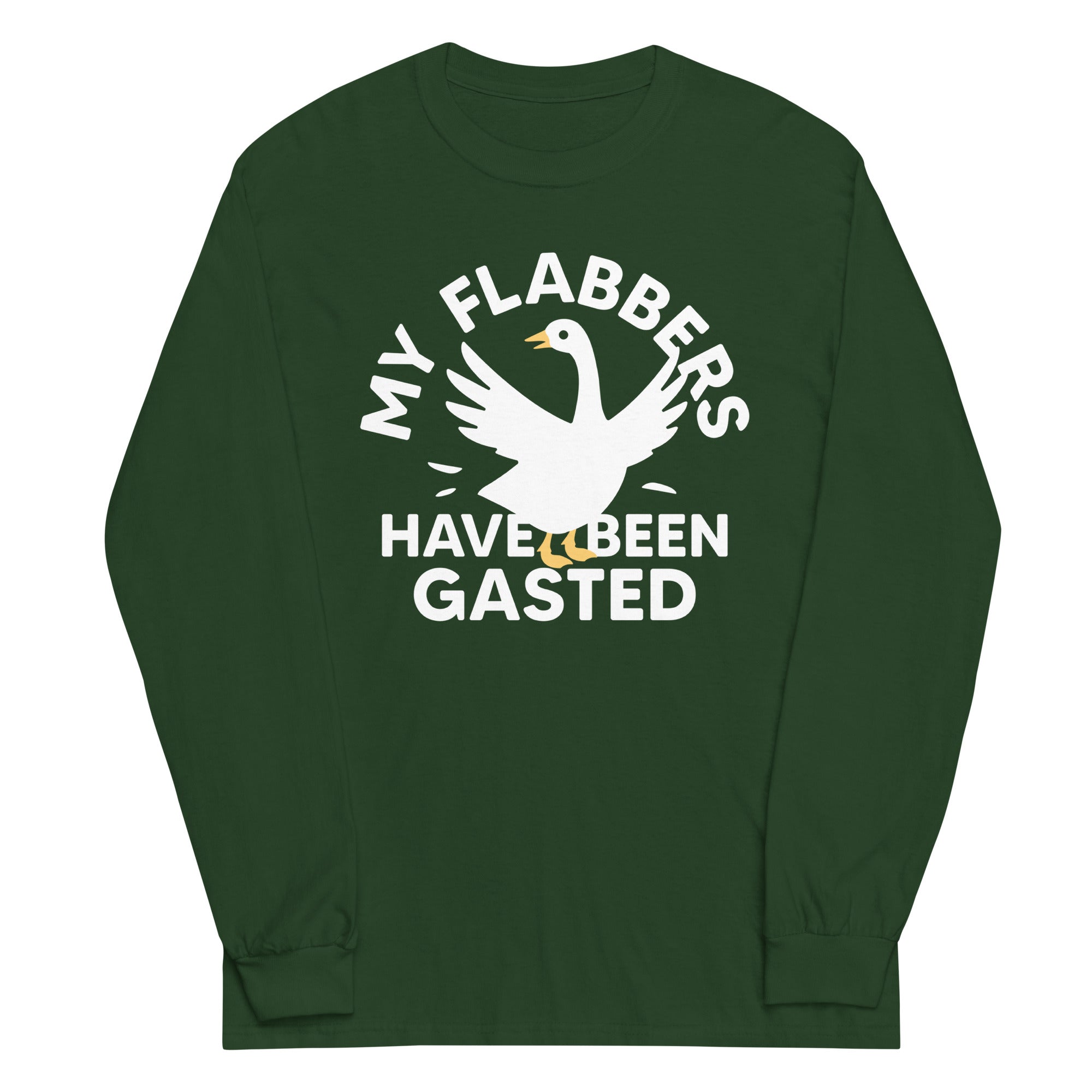 My Flabbers Have Been Gasted Unisex Long Sleeve Tee