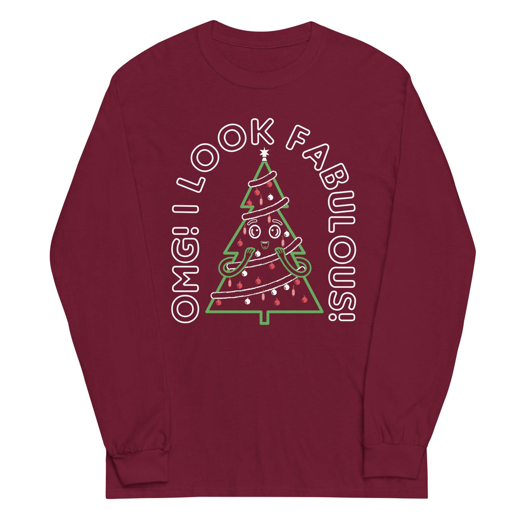 I Look Fabulous! Unisex Long Sleeve Tee