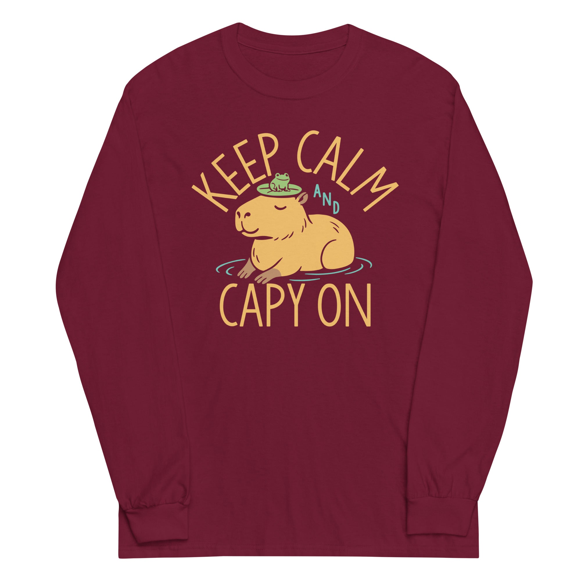 Keep Calm And Capy On Unisex Long Sleeve Tee