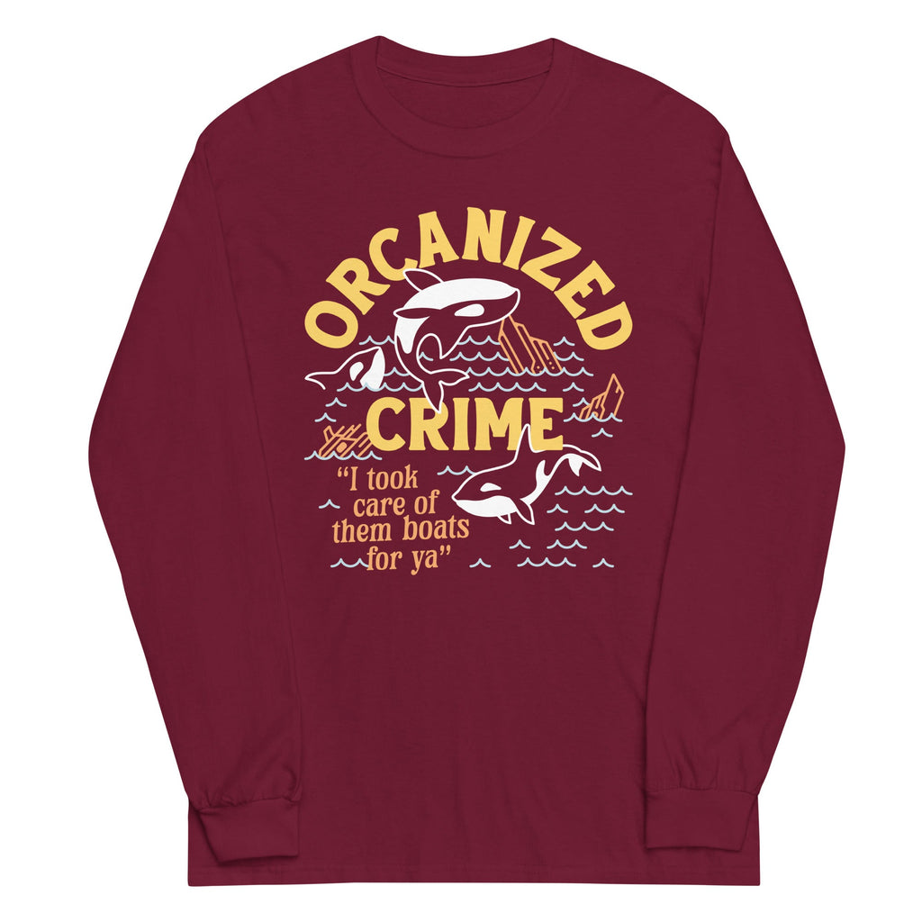Orcanized Crime Unisex Long Sleeve Tee