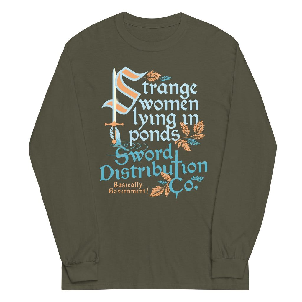 Strange Women Lying In Ponds Sword Distribution Co Unisex Long Sleeve Tee