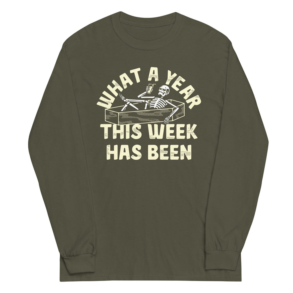 What A Year This Week Has Been Unisex Long Sleeve Tee