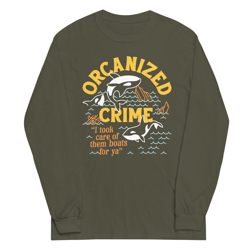 Orcanized Crime Unisex Long Sleeve Tee