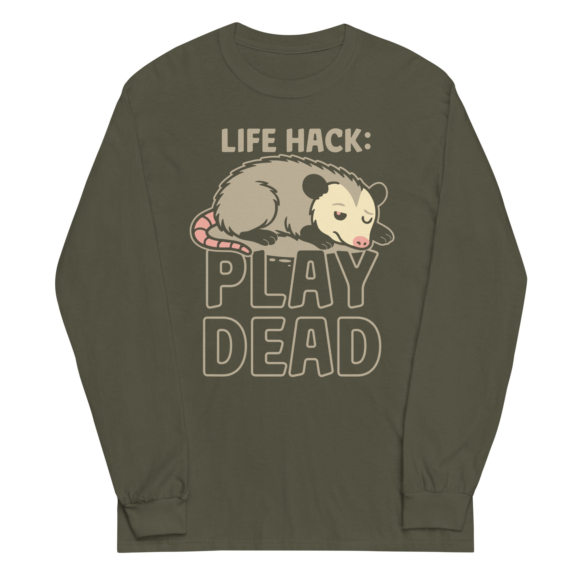 Life Hack Play Dead Unisex Long Sleeve Tee