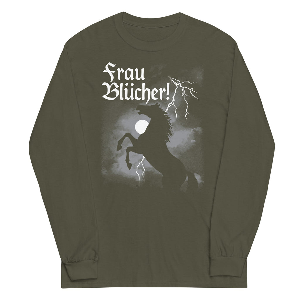 Frau Blucher! Unisex Long Sleeve Tee