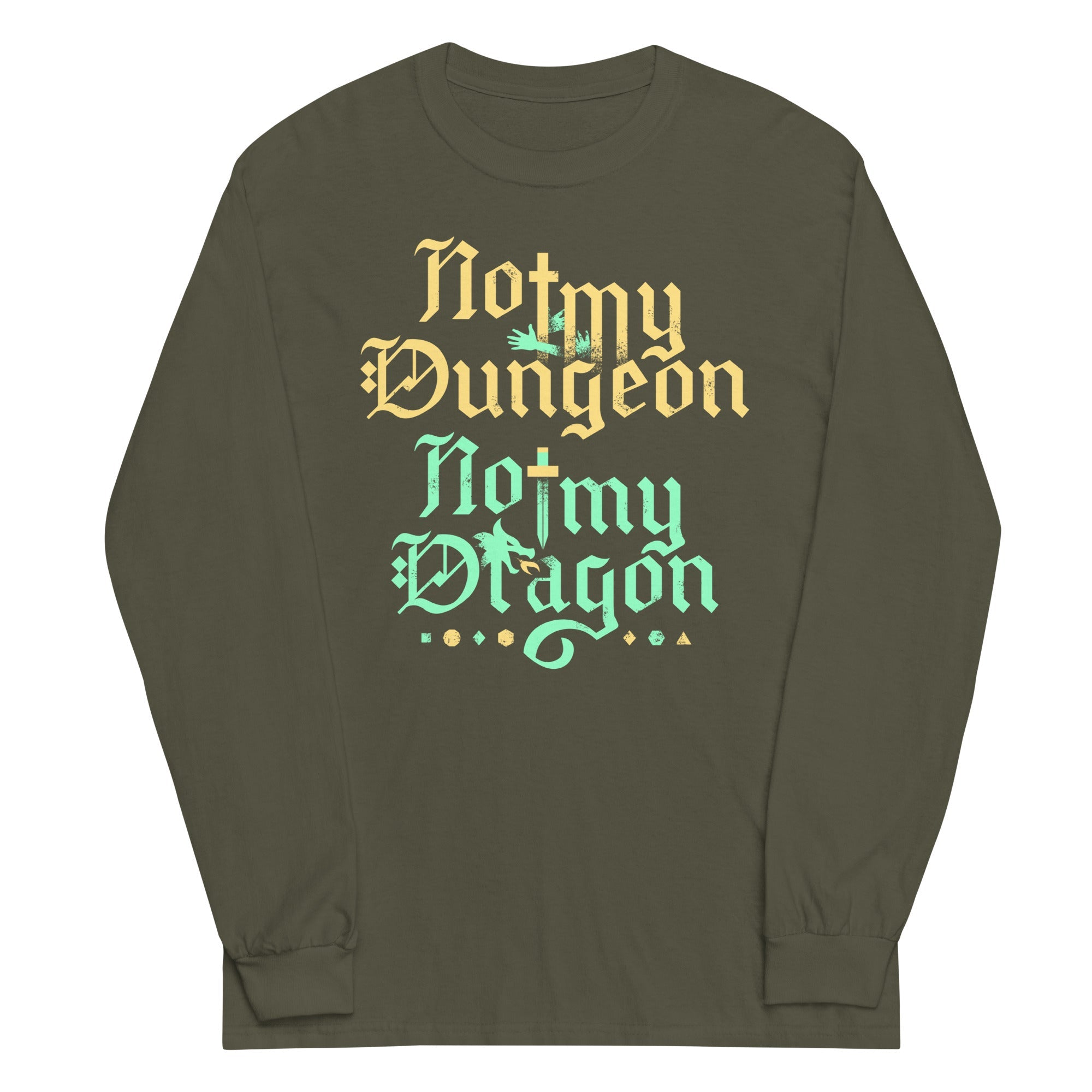 Not My Dungeon Not My Dragon Unisex Long Sleeve Tee