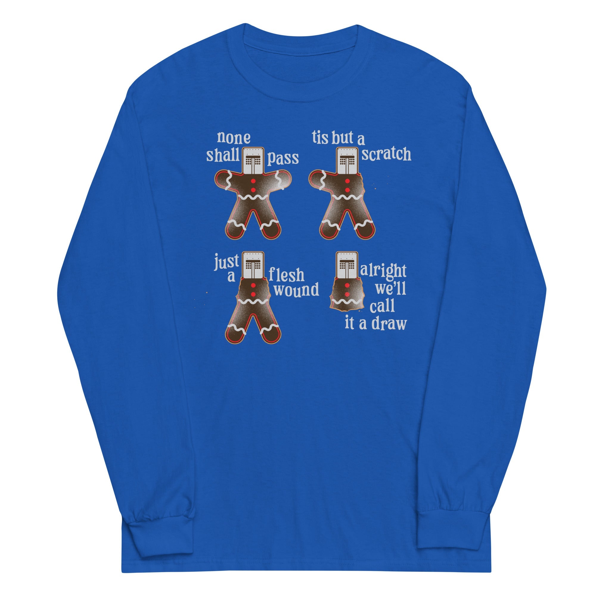 Alright We'll Call It A Draw Gingerbread Unisex Long Sleeve Tee
