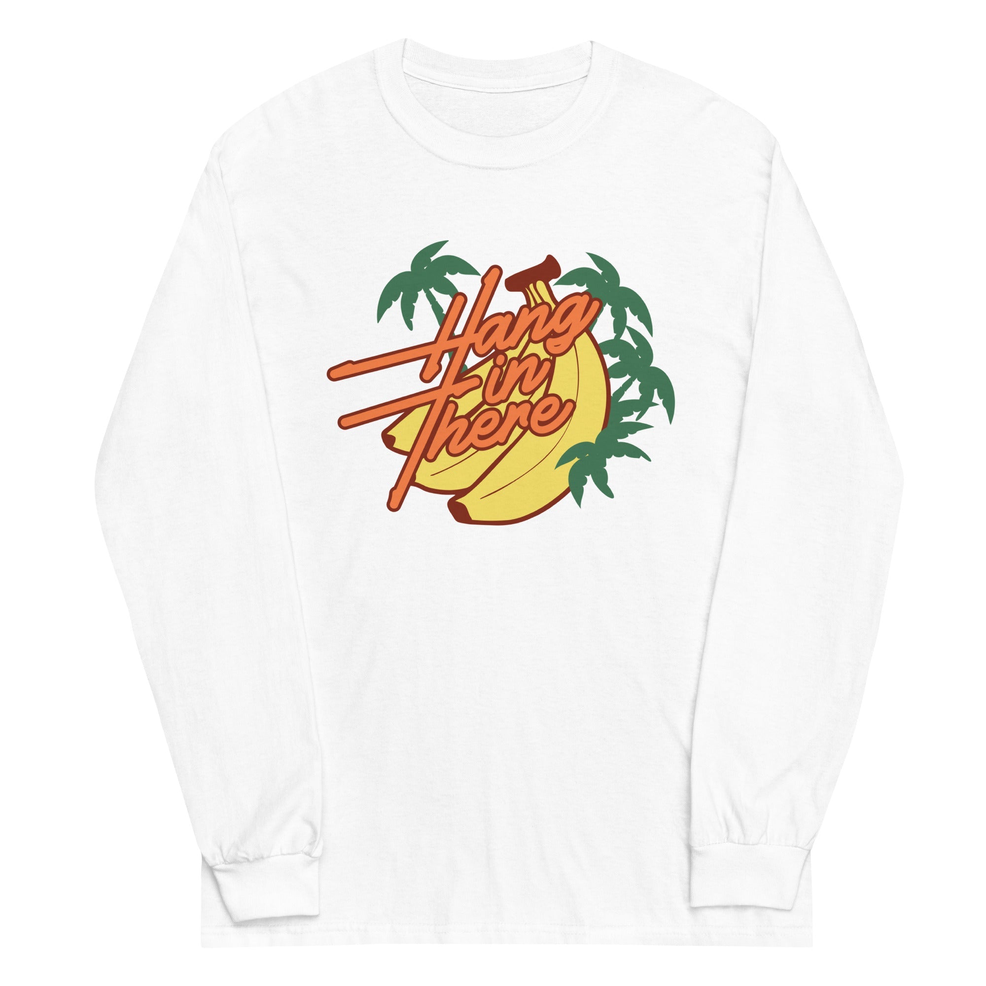 Hang In There Unisex Long Sleeve Tee