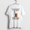 Never Underestimate A Woman Who Still Teaches In Her Seventies 0 Tshirts Sweater