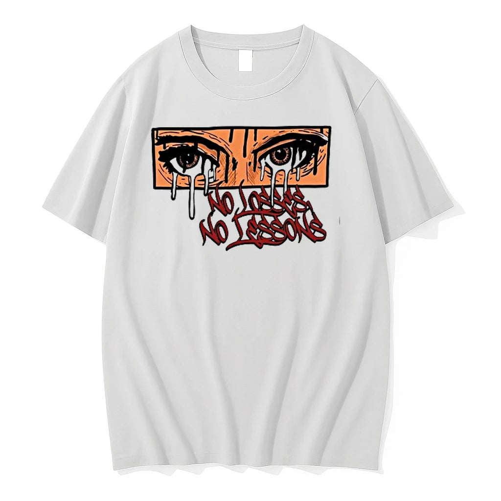 No Losses No Lessons Crying Eyes 0 Tshirts Sweater