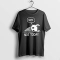 Nope Not Today 0 Tshirts Sweater