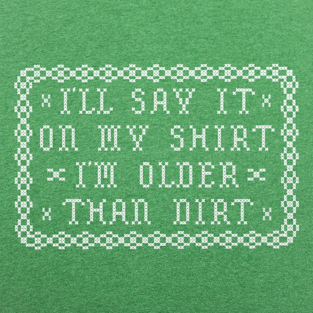Older Than Dirt
