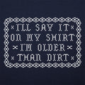 Older Than Dirt